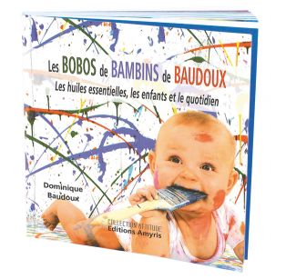 Pranarôm Livre - Les bobos de bambins de Baudoux - D. Baudoux